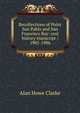 Recollections of Point San Pablo and San Francisco Bay: oral history transcript / 1985-1986, Alan Howe Clarke 
