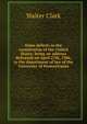 Some defects in the constitution of the United States: being an address delivered on April 27th, 1906, to the department of law of the University of Pennsylvania, Clark, Walter, 1846-1924 