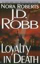 Loyalty in Death (In Death Series #9), Robb, J. D. 