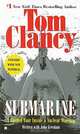 Submarine: A Guided Tour Insidide Nuclear Warship, Clancy Tom 
