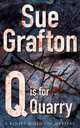 Q Is for Quarry (Kinsey Millhone Series #17), Grafton, Sue 