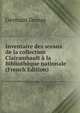 Inventaire des sceaux de la collection Clairambault a la Bibliotheque nationale (French Edition), Germain Demay 