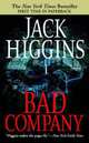 Bad Company (Sean Dillon Series #11), Higgins Jack 
