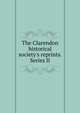 The Clarendon historical society's reprints. Series II, 