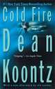 Cold Fire, Dean R. Koontz 