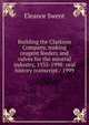 Building the Clarkson Company, making reagent feeders and valves for the mineral industry, 1935-1998: oral history transcript / 1999, Eleanor Swent 