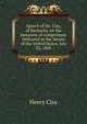 Speech of Mr. Clay, of Kentucky, on the measures of compromise. Delivered in the Senate of the United States, July 22, 1850, Clay, Henry 