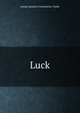 Luck, Joseph Ignatius Constantine Clarke 