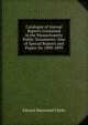 Catalogue of Annual Reports Contained in the Massachusetts Public Documents: Also of Special Reports and Papers for 1898-1899, Edward Hammond Clarke 