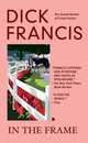 In the Frame, Francis, Dick 