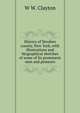 History of Steuben county, New York, with illustrations and biographical sketches of some of its prominent men and pioneers, W W. Clayton 
