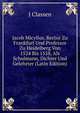 Jacob Micyllus, Rector Zu Frankfurt Und Professor Zu Heidelberg Von 1524 Bis 1558, Als Schulmann, Dichter Und Gelehrter (Latin Edition), J Classen 