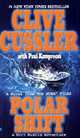 Polar Shift: A Kurt Austin Adventure (NUMA Files Series), Cussler, Clive 