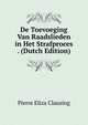 De Toevoeging Van Raadslieden in Het Strafproces . (Dutch Edition), Pierre Eliza Clausing 