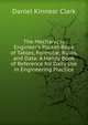 The Mechanical Engineer's Pocket-Book of Tables, Formul?, Rules, and Data: A Handy Book of Reference for Daily Use in Engineering Practice, Daniel Kinnear Clark 
