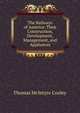 The Railways of America: Their Construction, Development, Management, and Appliances, Cooley, Thomas McIntyre, 1824-1898 