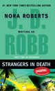 Strangers in Death (In Death Series #26), Нора Робертс, Nora Roberts 