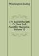 The Knickerbocker; Or, New York Monthly Magazine, Volume 13, Washington Irving 