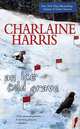 An Ice Cold Grave (Harper Connelly Series #3), Harris, Charlaine 