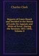 Reports of Cases Heard and Decided in the House of Lords On Appeals and Writs of Error: During the Sessions 1831-1846, Volume 8, Charles Clark 