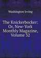 The Knickerbocker: Or, New-York Monthly Magazine, Volume 32, Washington Irving 