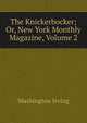 The Knickerbocker; Or, New York Monthly Magazine, Volume 2, Washington Irving 