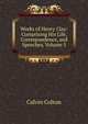 Works of Henry Clay: Comprising His Life, Correspondence, and Speeches, Volume 5, Calvin Colton 