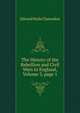The History of the Rebellion and Civil Wars in England, Volume 3, page 1, Clarendon, Edward Hyde Earl of 