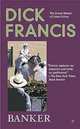 Banker, Francis, Dick 