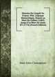 Histoire De L'imp?t En France: Ptie. L'?poque Monarchique, Depuis La Mort De Colbert (1683) Jusqu'? La Mort De Louis XV (1774) (French Edition), Jean-Jules Clamageran 