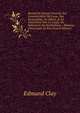 Recueil De Pens?es Diverses Sur L'immaterialit? De L'ame, Son Immortalit?, Sa Libert?, & Sa Distinction Avec Le Corps, Ou R?futation Du Mat?ralisme, . Nouveau Concernant La Nat (French Edition), Edmund Clay 
