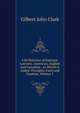 Life Sketches of Eminent Lawyers: American, English and Canadian ; to Which Is Added Thoughts, Facts and Facetiae, Volume 1, Gilbert John Clark 