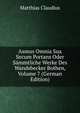 Asmus Omnia Sua Secum Portans Oder Sammtliche Werke Des Wandsbecker Bothen, Volume 7 (German Edition), Matthias Claudius 