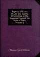 Reports of Cases in Law and Equity, Determined in the Supreme Court of the State of Iowa, Volume 2, Thomas Foster Withrow 
