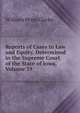 Reports of Cases in Law and Equity, Determined in the Supreme Court of the State of Iowa, Volume 39, William Penn Clarke 