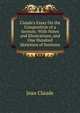 Claude's Essay On the Composition of a Sermon: With Notes and Illustrations, and One Hundred Skeletons of Sermons, Jean Claude 