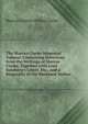 The Marcus Clarke Memorial Volume: Containing Selections from the Writings of Marcus Clarke, Together with Lord Rosebery's Letter, Etc., and a Biography of the Deceased Author, Marcus Andrew Hislop Clarke 
