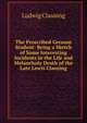 The Proscribed German Student: Being a Sketch of Some Interesting Incidents in the Life and Melancholy Death of the Late Lewis Clausing, Ludwig Clausing 