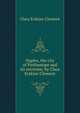 Naples, the city of Parthenope and its environs; by Clara Erskine Clement, Clara Erskine Clement 