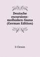 Deutsche excursions-mollusken-fauna (German Edition), S Clessin 