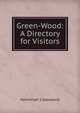 Green-Wood: A Directory for Visitors, Nehemiah Cleaveland 