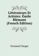 Litterateurs Et Artistes: Emile Blemont (French Edition), Fernand Clerget 