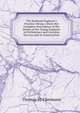 The Railroad Engineer's Practice: Being a Short But Complete Description of the Duties of the Young Engineer in Preliminary and Location Surveys and in Construction, Thomas M. Cleemann 