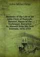 Memoirs of the Life of Sir John Clerk of Penicuik: Baronet, Baron of the Exchequer, Extracted by Himself from His Own Journals, 1676-1755, John Miller Gray 