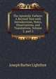 The Apostolic Fathers: A Revised Text with Introductions, Notes, Dissertations, and Translations, Volume 2, part 2, Joseph Barber Lightfoot 