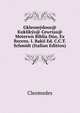 Gkleomydous@ Kuklikys@ Cewrias@ Meterwn Biblia Duo, Ex Recens. I. Bakii Ed. C.C.T. Schmidt (Italian Edition), Cleomedes 