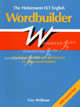 Wordbuilder The Heinemann ELT English. Vocabulary development and practice for higher-leveled students with answer key, Wellman G Co/ Ela 