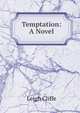 Temptation: A Novel, Leigh Cliffe 