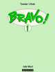 Bravo! 1 Teacher's Book, Judy West 
