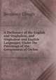 A Dictionary of the English and Singhalese, and Singhalese and English Languages: Under the Patronage of the Government of Ceylon, Benjamin Clough 